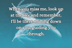 The souls of the departed are never truly gone; they simply move into another room, where we cannot see or touch them, but where they continue to watch over us." - Unknown - 2